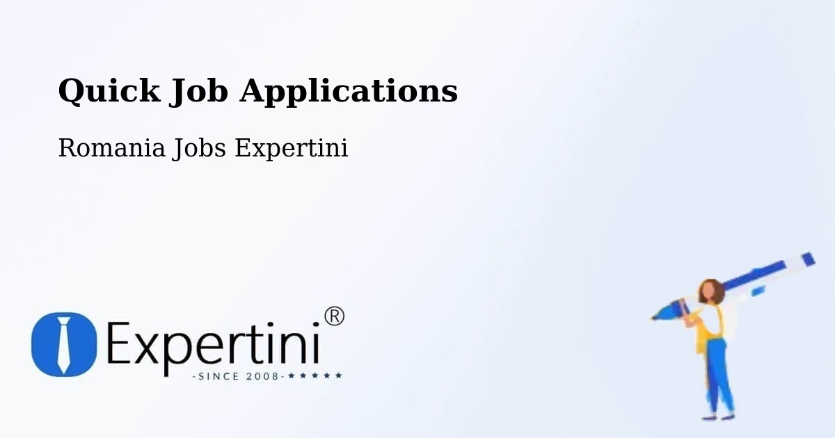 Quick Apply Feature – Comuna Lupac - Romania Jobs Expertini
